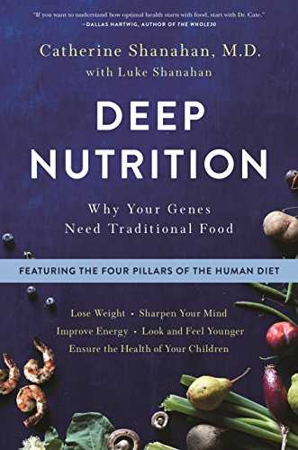 Cover of book Deep Nutrition: Why Your Genes Need Traditional Food